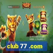 club 77 .com