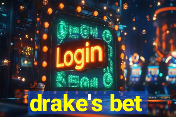 drake's bet