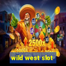 wild west slot