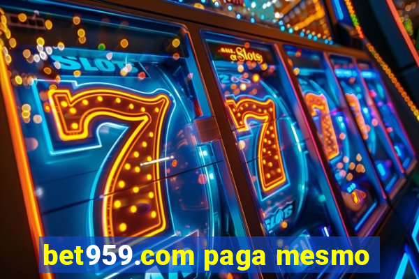 bet959.com paga mesmo