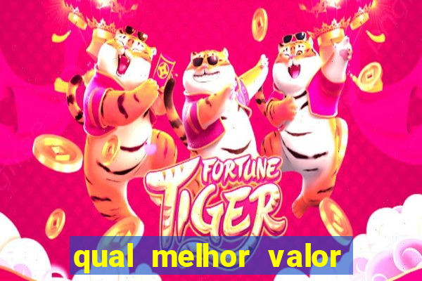 qual melhor valor para jogar fortune tiger