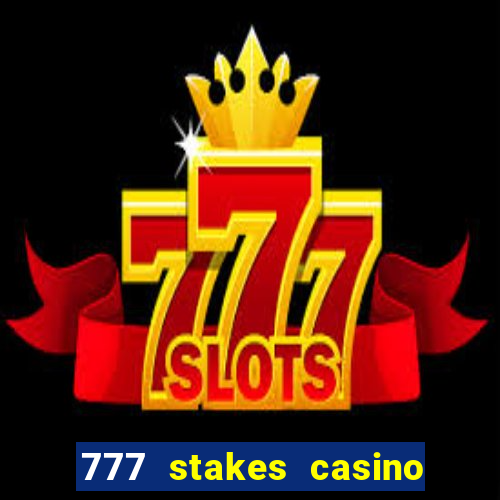 777 stakes casino no deposit bonus