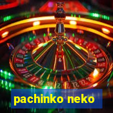 pachinko neko