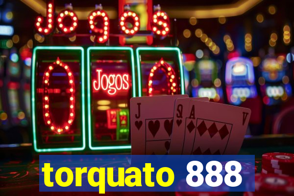 torquato 888