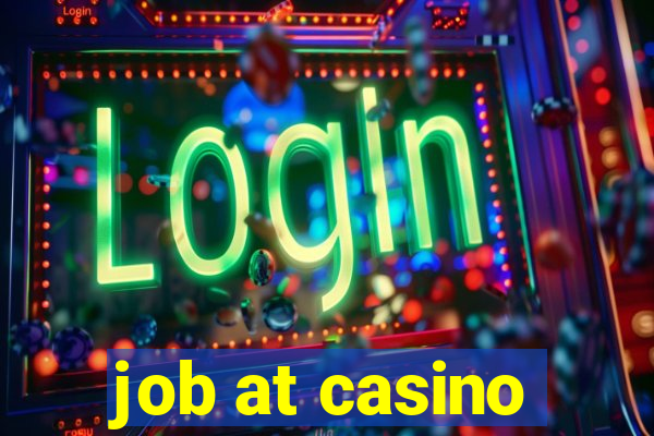 job at casino