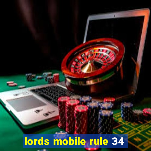 lords mobile rule 34