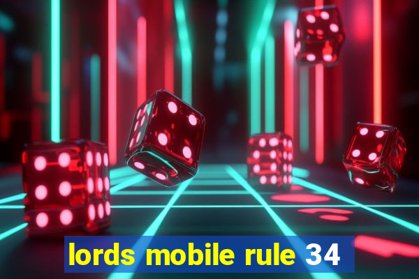 lords mobile rule 34