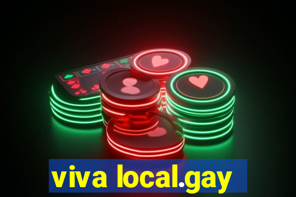 viva local.gay