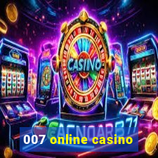 007 online casino