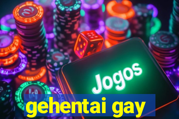 gehentai gay