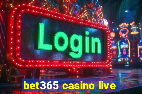 bet365 casino live