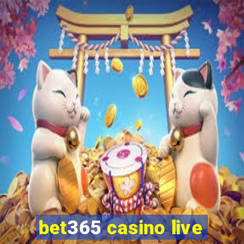 bet365 casino live