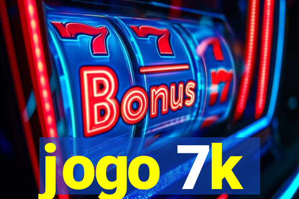 jogo 7k