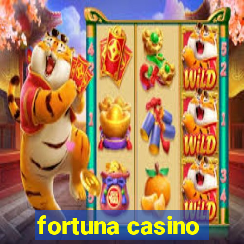 fortuna casino