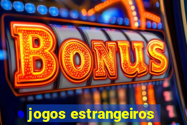 jogos estrangeiros