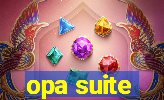 opa suite