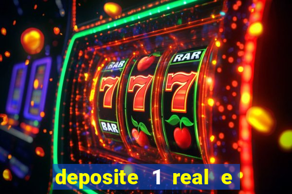 deposite 1 real e ganhe 20