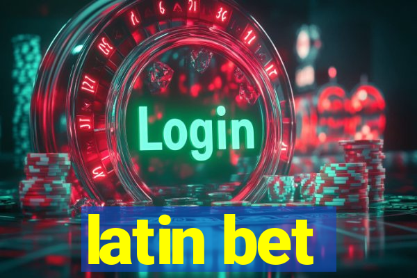 latin bet