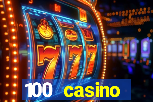 100 casino ho?geldin bonusu