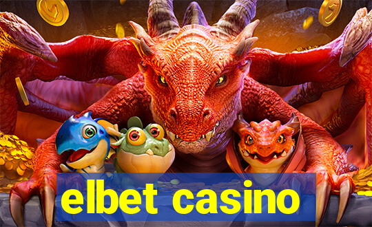 elbet casino