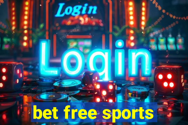 bet free sports