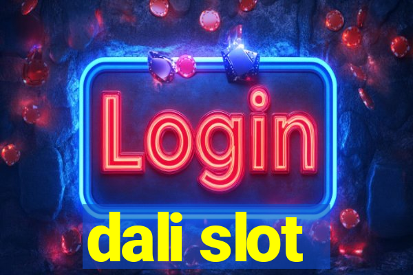 dali slot