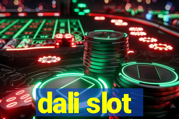 dali slot