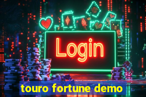 touro fortune demo