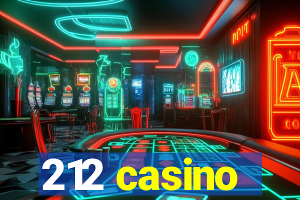 212 casino