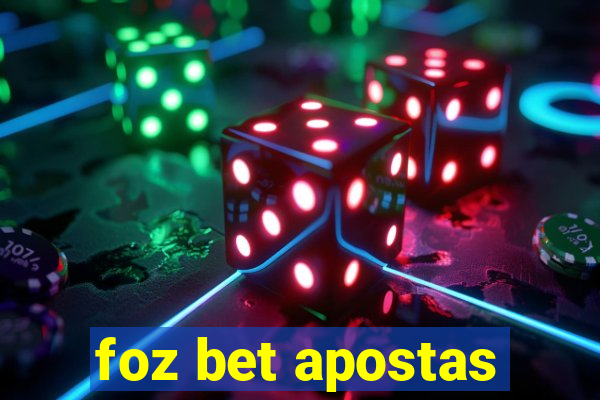 foz bet apostas