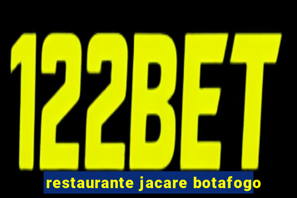 restaurante jacare botafogo