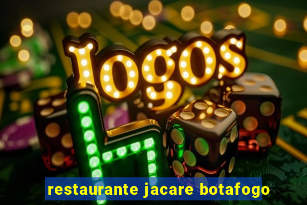 restaurante jacare botafogo