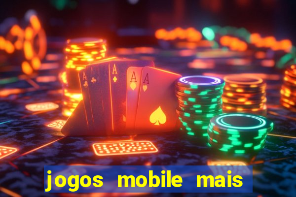 jogos mobile mais jogados no brasil