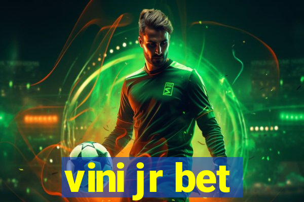 vini jr bet