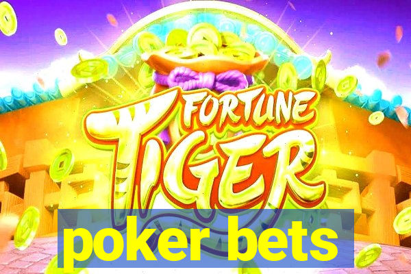 poker bets