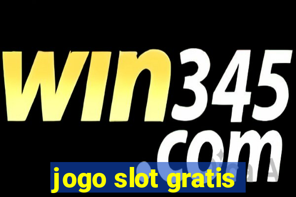 jogo slot gratis