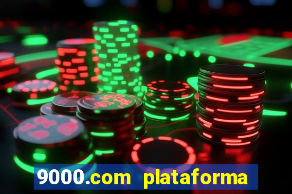 9000.com plataforma de jogos