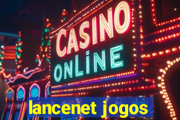 lancenet jogos