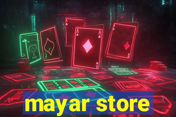 mayar store