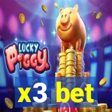 x3 bet