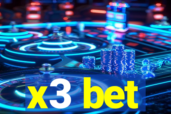 x3 bet