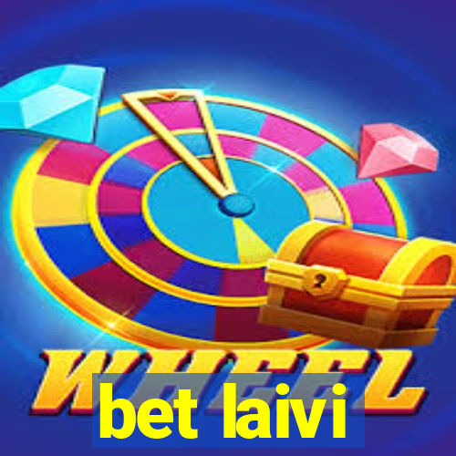 bet laivi