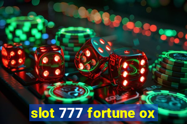 slot 777 fortune ox