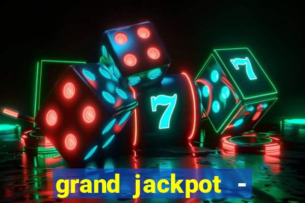 grand jackpot - vegas casino