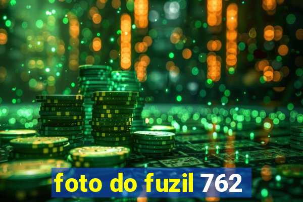 foto do fuzil 762