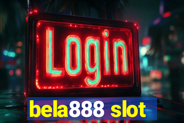 bela888 slot