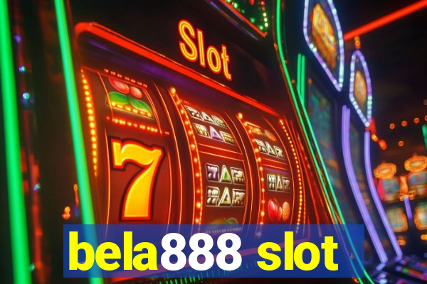 bela888 slot