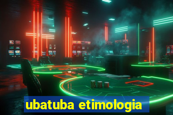 ubatuba etimologia