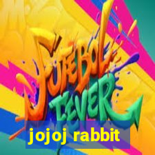 jojoj rabbit