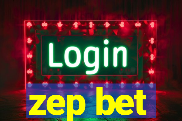 zep bet